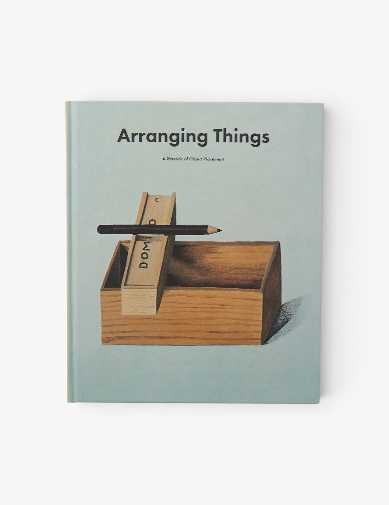 Apartamento Arranging Things: A Rhetoric of Object Placement, curated by Shop Sommer in San Francisco.