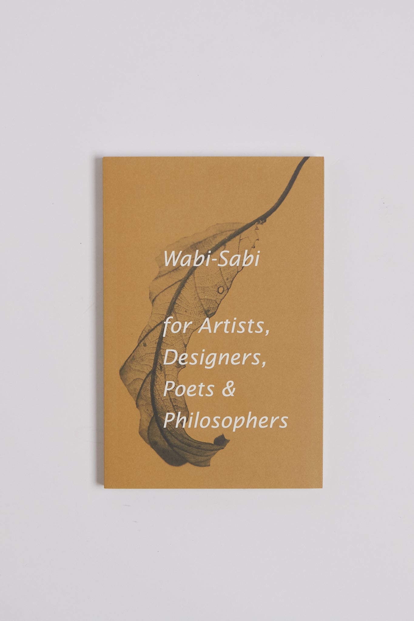 Leonard Koren Wabi-Sabi for Artists, Designers, Poets & Philosophers, curated by Shop Sommer in San Francisco.