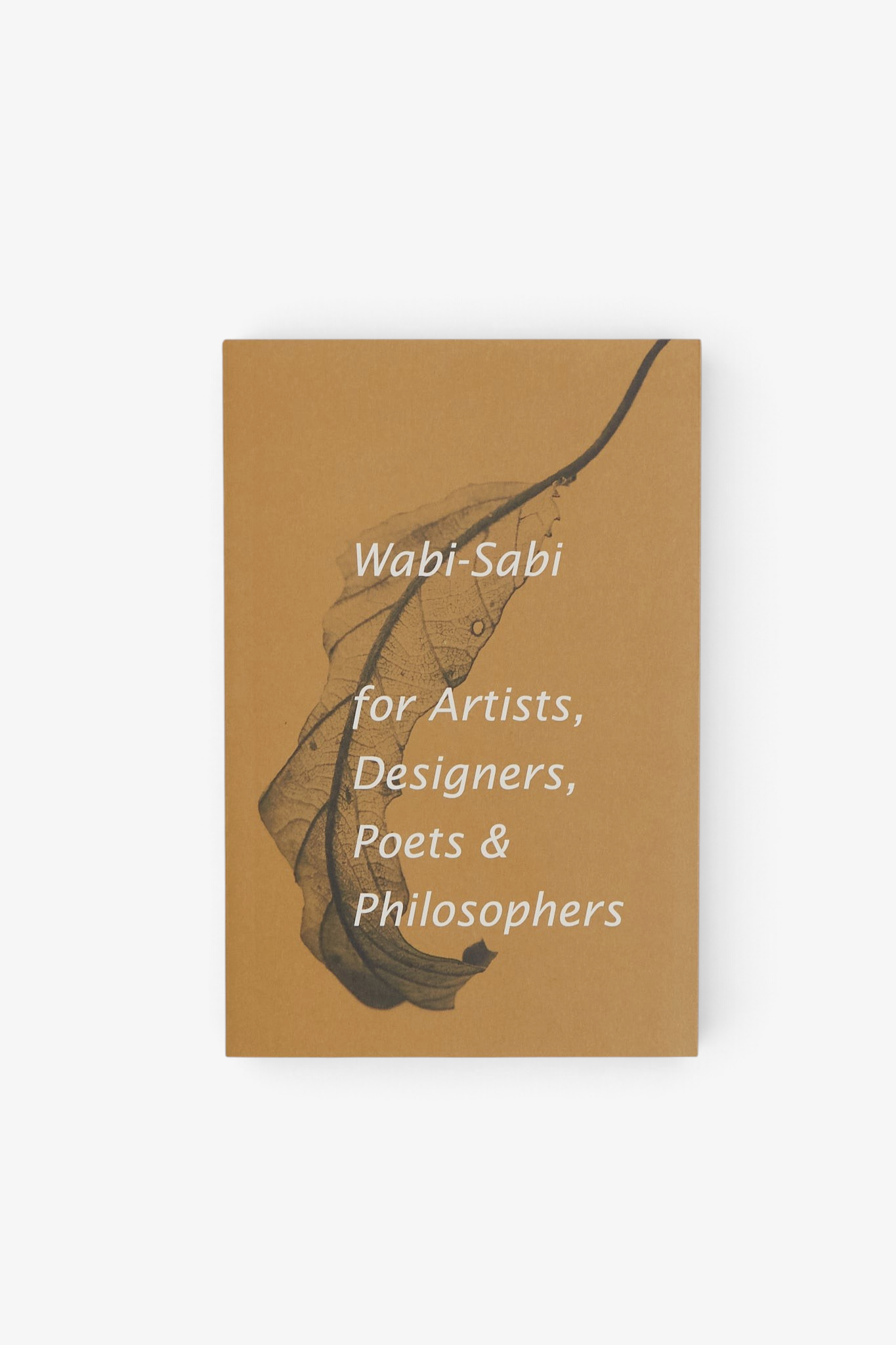 Leonard Koren Wabi-Sabi for Artists, Designers, Poets & Philosophers, curated by Shop Sommer in San Francisco.